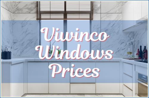 Viwinco Windows Prices